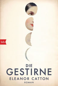 Title: Die Gestirne: Roman, Author: Eleanor Catton