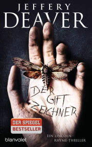 Title: Der Giftzeichner: Ein Lincoln-Rhyme-Thriller, Author: Jeffery Deaver