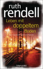 Leben mit doppeltem Boden: Roman