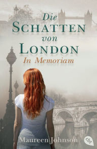 Title: Die Schatten von London - In Memoriam, Author: Maureen Johnson