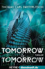 Tomorrow & Tomorrow: Roman - diezukunft.de - Edition