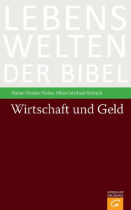 Title: Wirtschaft und Geld, Author: Rainer Kessler