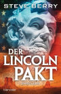 Der Lincoln-Pakt: Thriller