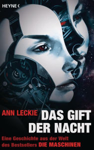 Title: Das Gift der Nacht: Erzählung, Author: Ann Leckie