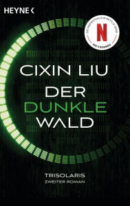 Title: Der dunkle Wald (The Dark Forest), Author: Cixin Liu