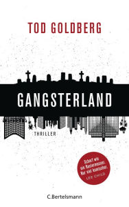 Title: Gangsterland: Thriller, Author: Tod Goldberg