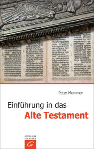 Title: Einführung in das Alte Testament, Author: Peter Mommer