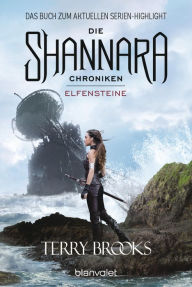Title: Die Shannara-Chroniken - Elfensteine: Roman, Author: Terry Brooks