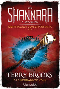 Title: Die Shannara-Chroniken: Der Magier von Shannara 1 - Das verbannte Volk: Roman, Author: Terry Brooks