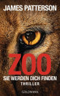 Zoo: Sie werden dich finden - Thriller