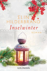 Title: Inselwinter: Roman, Author: Elin Hilderbrand