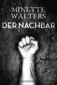 Title: Der Nachbar: Roman, Author: Minette Walters