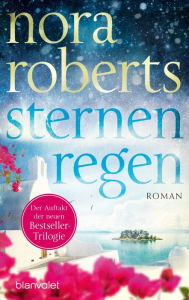 Title: Sternenregen: Roman, Author: Nora Roberts