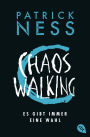 Chaos Walking - Es gibt immer eine Wahl: Die Fortsetzung des tiefgründigen Abenteuers