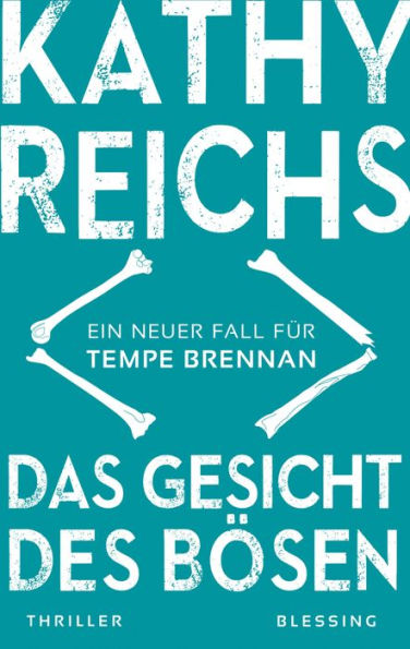 Das Gesicht des Bösen: Ein neuer Fall für Tempe Brennan