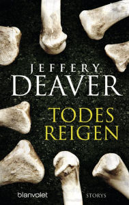 Title: Todesreigen: Storys, Author: Jeffery Deaver