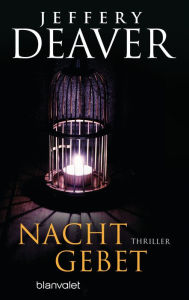 Title: Nachtgebet: Thriller, Author: Jeffery Deaver