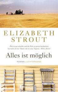Title: Alles ist möglich (Anything Is Possible), Author: Elizabeth Strout
