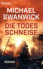 Die Todesschneise: Roman