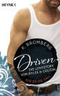 Driven. Die Lovestory von Rylee und Colton: Wie er sie sah -