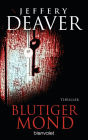 Blutiger Mond: Thriller