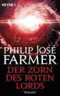 Der Zorn des Roten Lords: Die Welt der tausend Ebenen, Band 6 - Roman