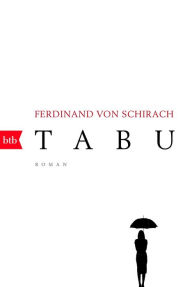 Title: Tabu: Roman, Author: Ferdinand von Schirach