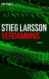 Title: Verdammnis (The Girl Who Played with Fire), Author: Stieg Larsson