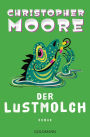 Der Lustmolch: Roman