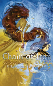 Title: Chain of Iron: Die Letzten Stunden 2, Author: Cassandra Clare