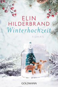 Title: Winterhochzeit: Roman, Author: Elin Hilderbrand