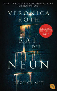 Title: Rat der Neun - Gezeichnet: Atemberaubend spannende Space-Fantasy, Author: Veronica Roth