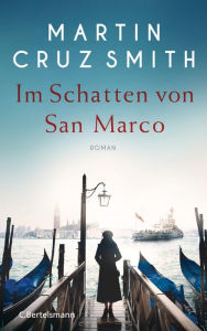 Title: Im Schatten von San Marco: Roman, Author: Martin Cruz Smith