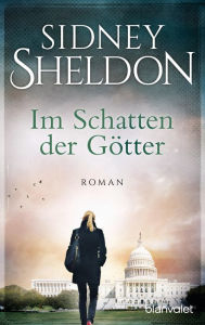 Title: Im Schatten der Götter: Roman, Author: Sidney Sheldon