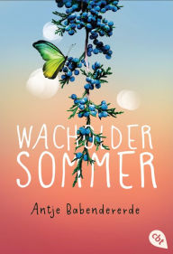 Title: Wacholdersommer, Author: Antje Babendererde