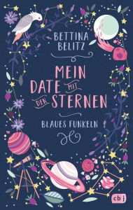 Title: Mein Date mit den Sternen - Blaues Funkeln, Author: Bettina Belitz