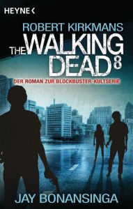 Title: The Walking Dead 8: Roman, Author: Jay Bonansinga