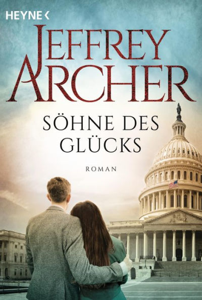 Söhne des Glücks: Roman