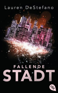 Title: Fallende Stadt, Author: Lauren DeStefano