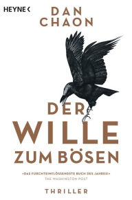Title: Der Wille zum Bösen: Roman, Author: Dan Chaon