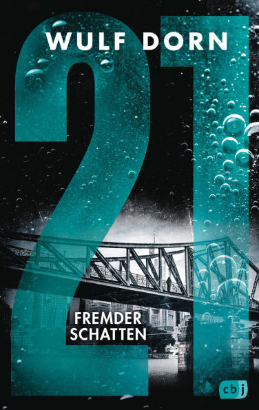 21 - Fremder Schatten: Ein packender All-Age-Thriller