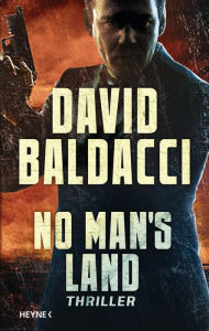 Title: No Man's Land: Thriller, Author: David Baldacci