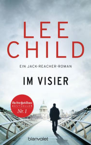Title: Im Visier: Ein Jack-Reacher-Roman, Author: Lee Child