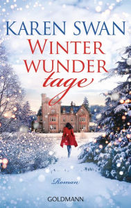 Title: Winterwundertage: Roman, Author: Karen Swan