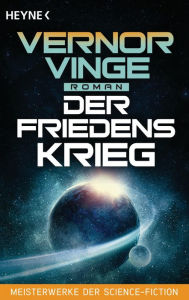 Title: Der Friedenskrieg: Roman, Author: Vernor Vinge
