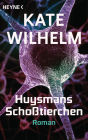 Huysmans Schoßtierchen: Roman