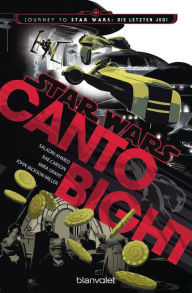 Title: Star WarsT - Canto Bight, Author: Saladin Ahmed