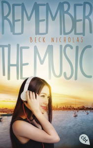 Title: Remember the Music, Author: Beck Nicholas