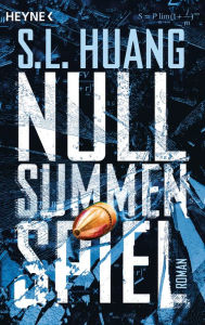 Title: Nullsummenspiel: Roman, Author: S.L. Huang