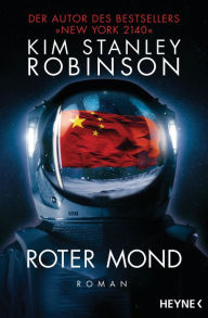 Title: Roter Mond: Roman, Author: Kim Stanley Robinson